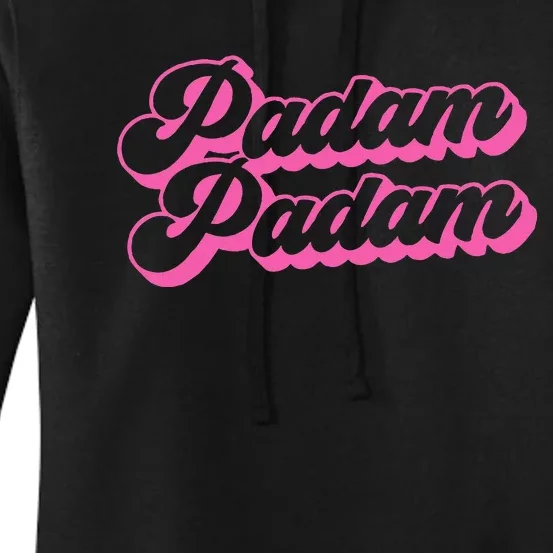 Padam Padam Club Disco Celebration Party Pride Groovy Retro Women's Pullover Hoodie