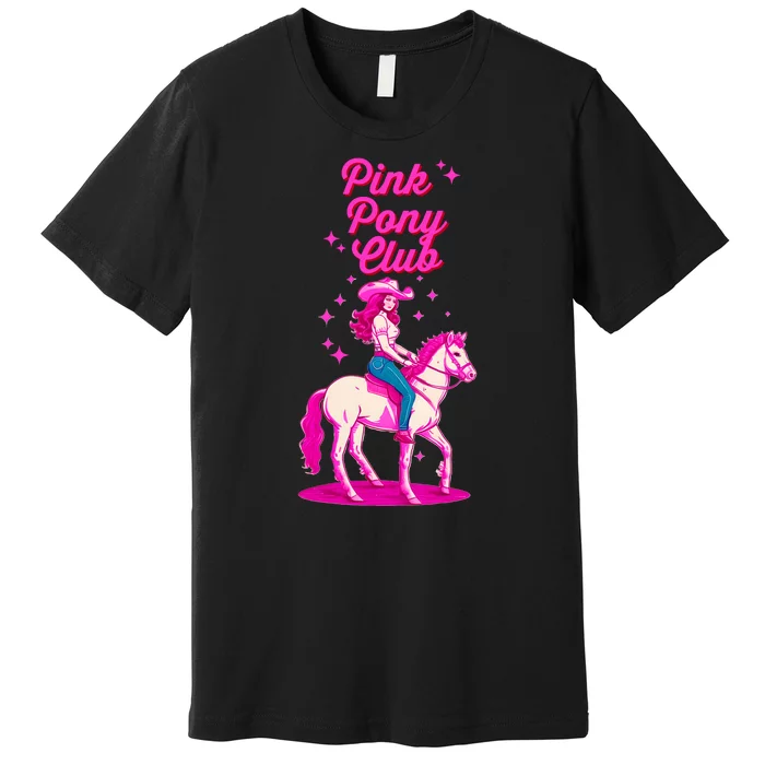 Pink Pony Club Premium T-Shirt