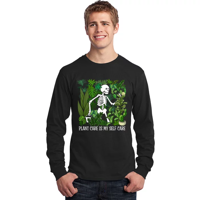 Plant Plant Care Is My Self Care Long Sleeve Shirt