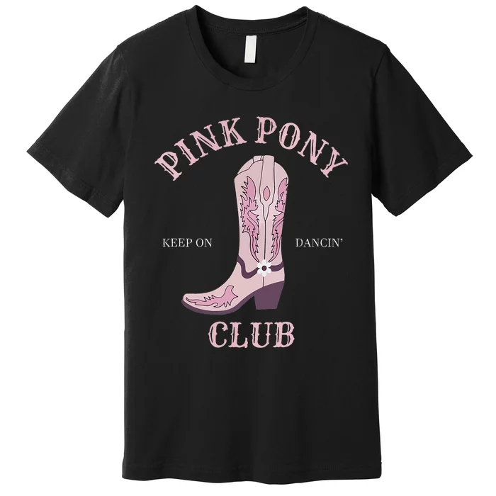 Pink Pony Club Premium T-Shirt