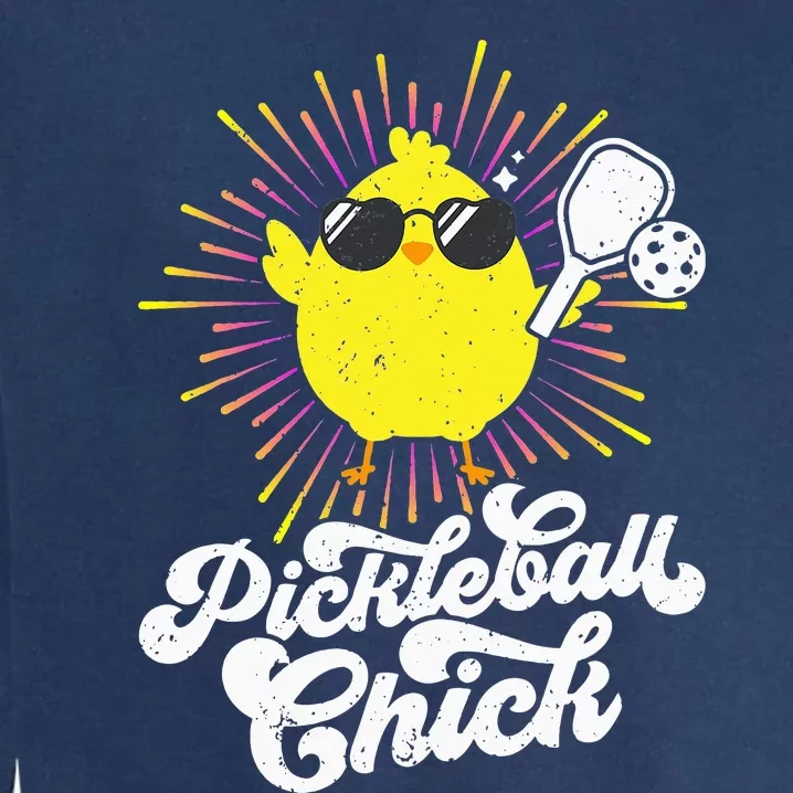 Pickleball Pickleball Chick Pickleball Lover Garment-Dyed Sweatshirt