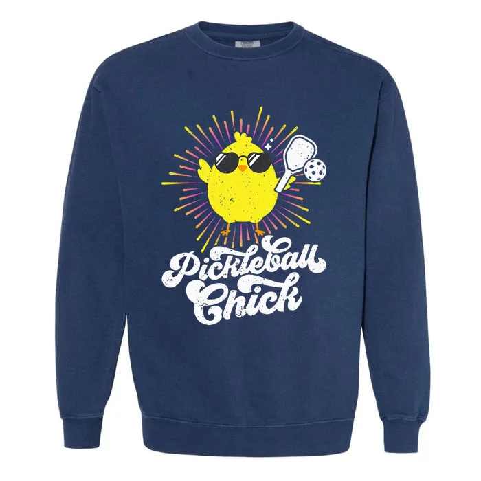 Pickleball Pickleball Chick Pickleball Lover Garment-Dyed Sweatshirt