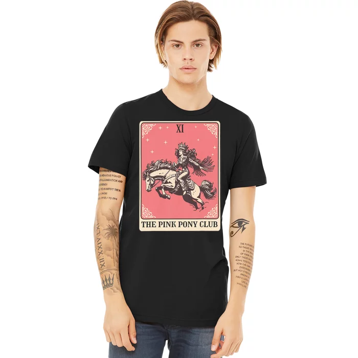 Pink Pony Club Live Dancers Tarot Card Premium T-Shirt