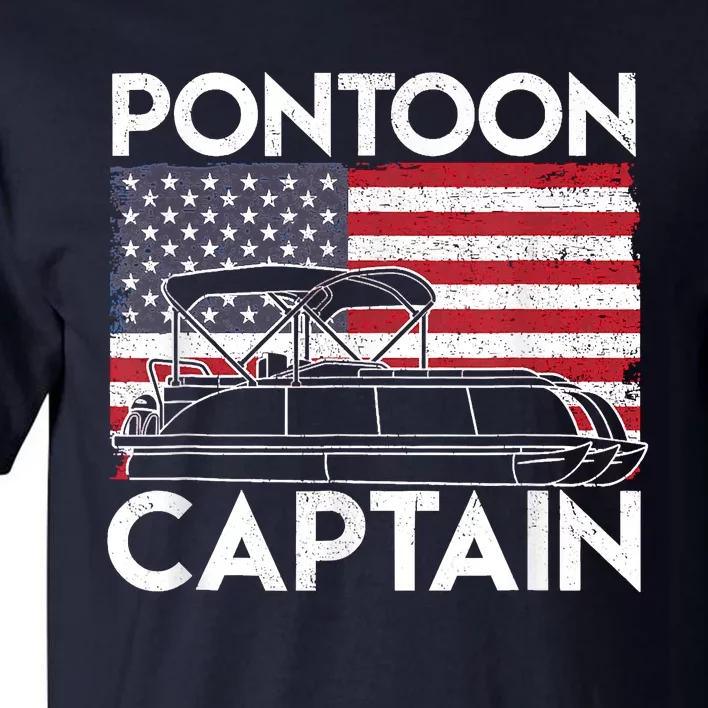 Patriotic Pontoon Captain Us American Flag Funny Boat Owner Tall T-Shirt