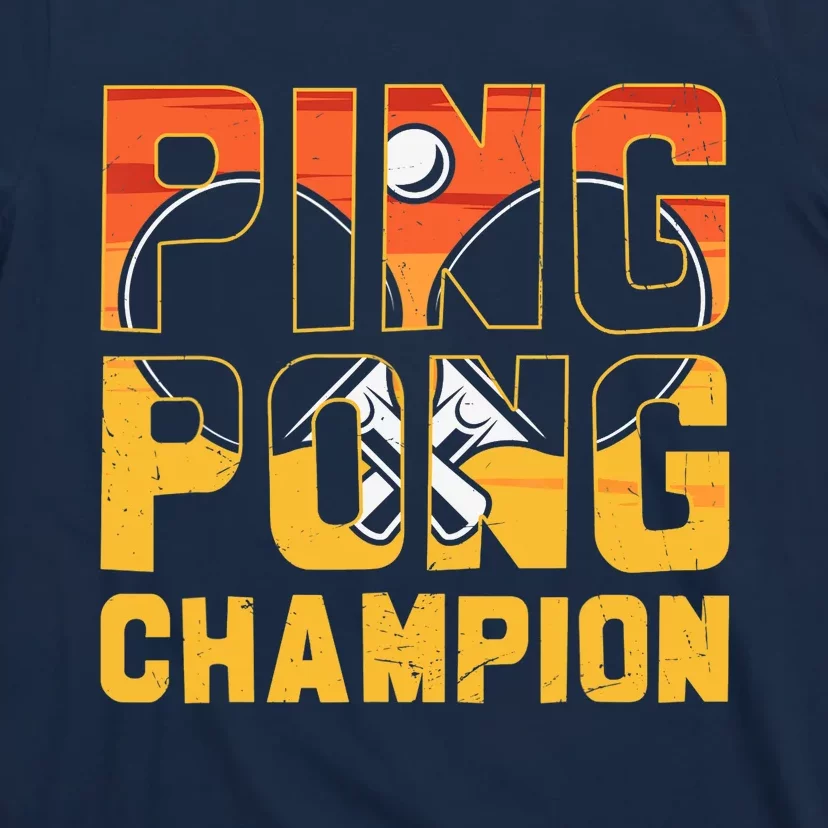 Ping Pong Champion Funny Table Tennis Player Retro T-Shirt