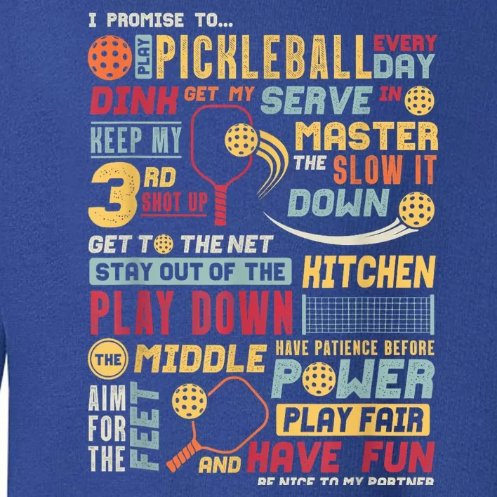 Pickleball Player Coach Funny Pickleball Pledge Gift For Fan Toddler Sweatshirt