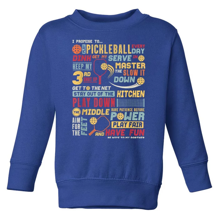 Pickleball Player Coach Funny Pickleball Pledge Gift For Fan Toddler Sweatshirt