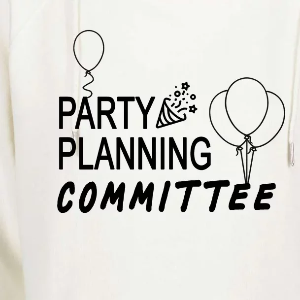 Party Planning Committee Womens Funnel Neck Pullover Hood