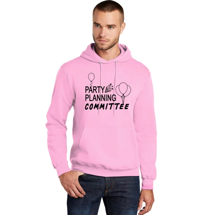 Party Planning Committee Hoodie