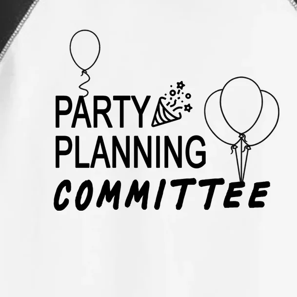 Party Planning Committee Toddler Fine Jersey T-Shirt