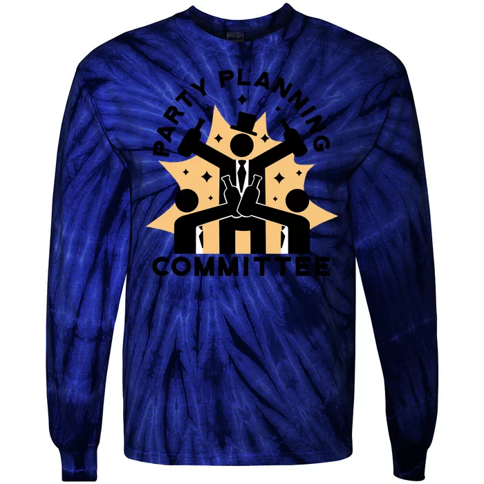 Party Planning Committee Tie-Dye Long Sleeve Shirt