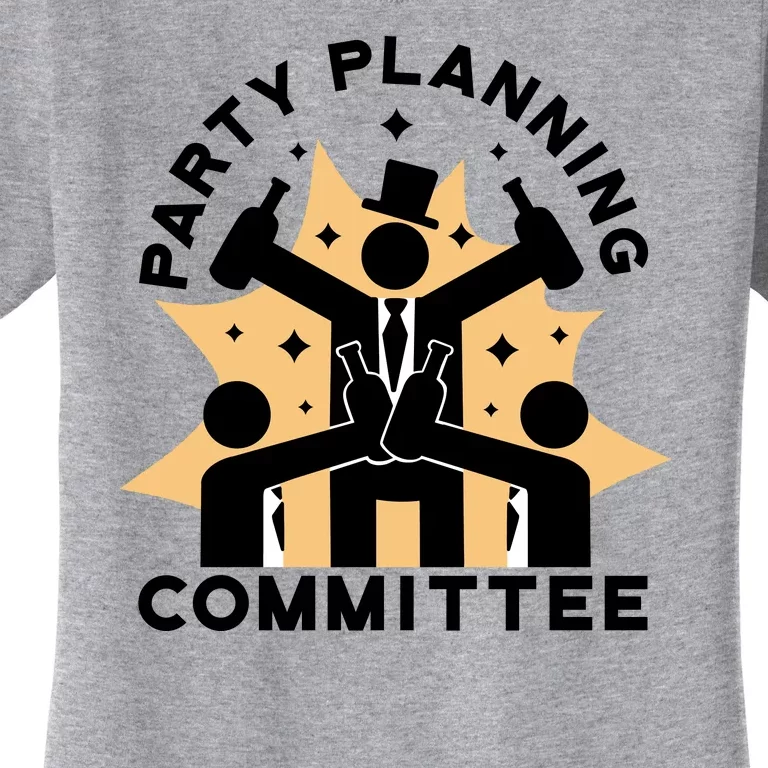 Party Planning Committee Women's T-Shirt