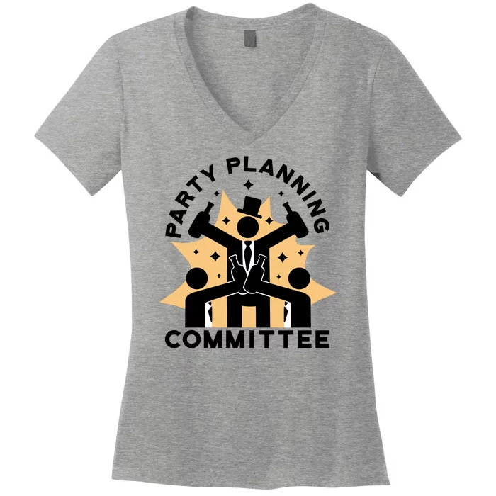 Party Planning Committee Women's V-Neck T-Shirt