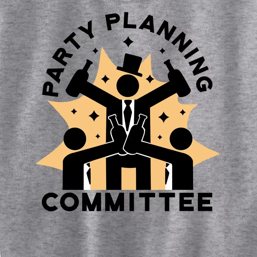 Party Planning Committee Kids Sweatshirt