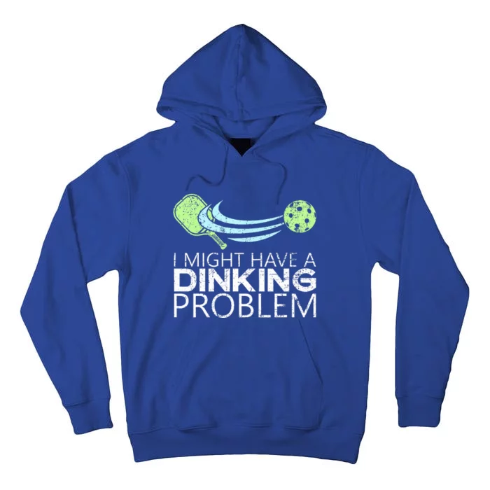 Pickleball Player Dinking Problem Funny Pickleball Tall Hoodie