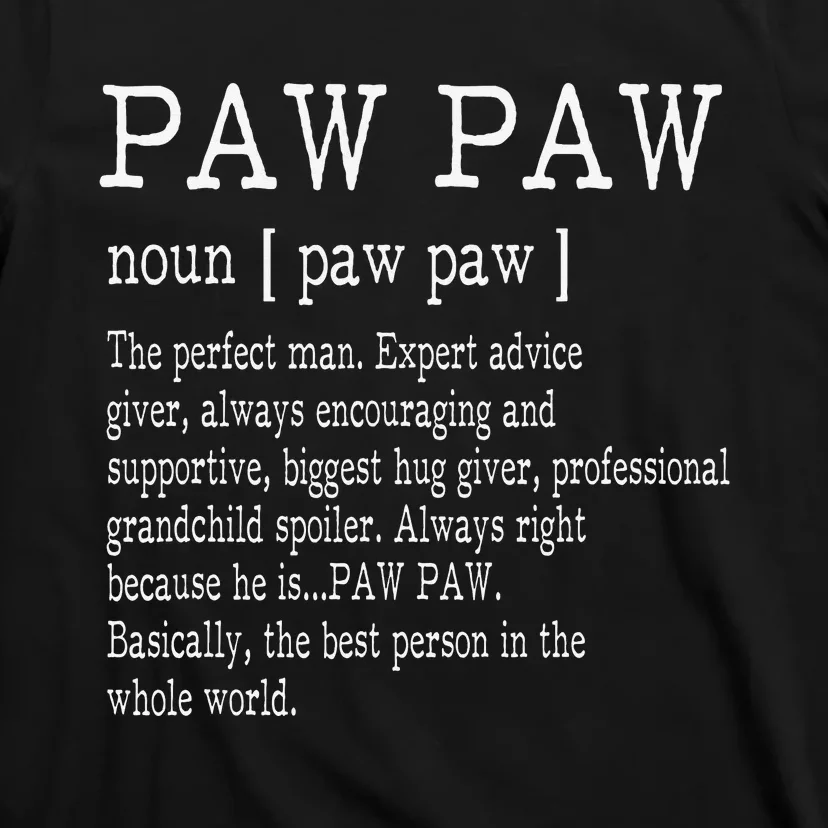 Paw paw Definition Grandpa Father's Day Gifts T-Shirt