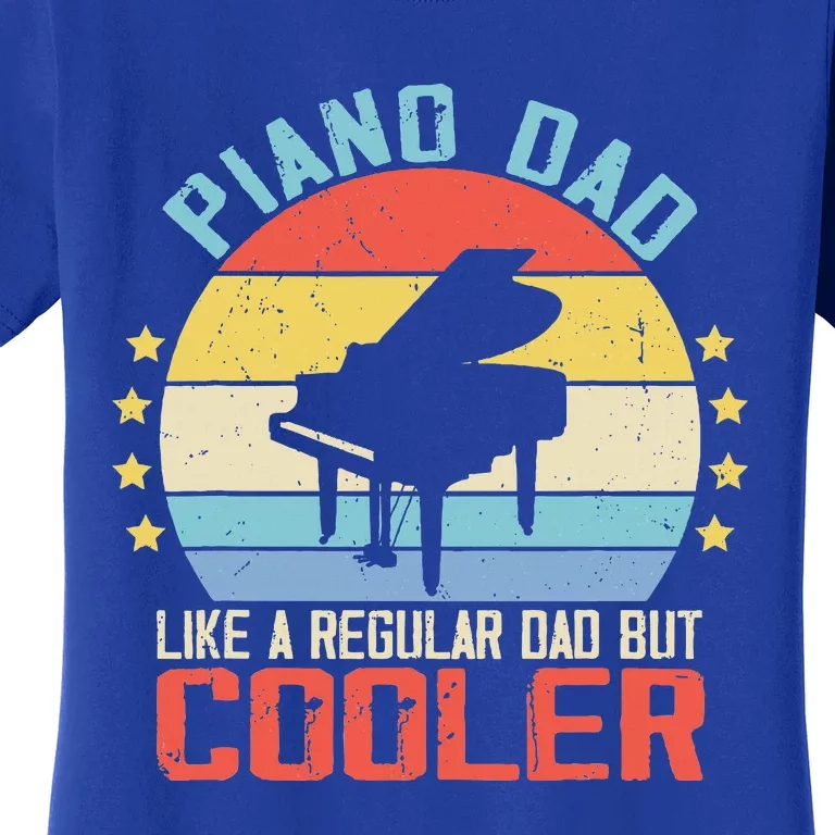 Pianist Piano Dad Like A Regular Dad Women's T-Shirt