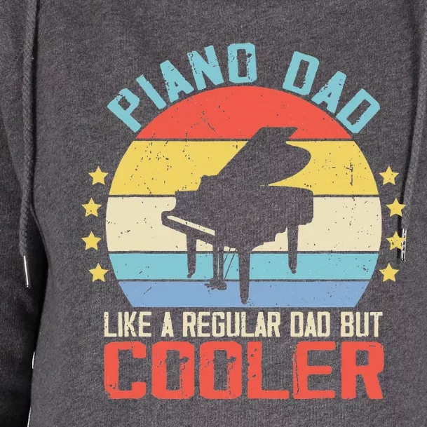 Pianist Piano Dad Like A Regular Dad Womens Funnel Neck Pullover Hood