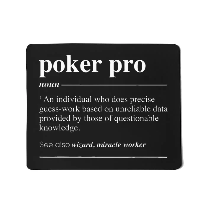 Poker Pro Definition Funny Noun Mousepad