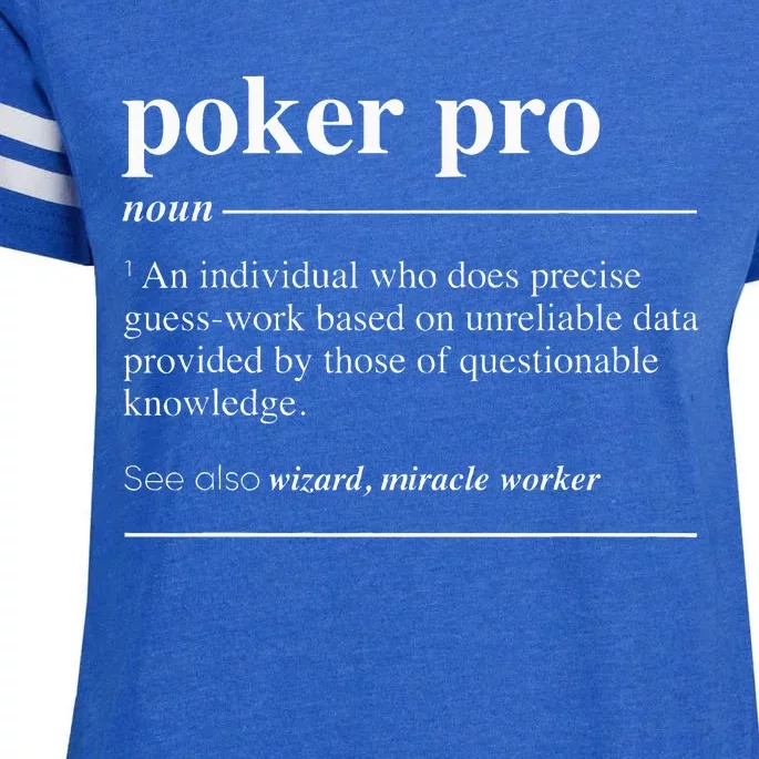 Poker Pro Definition Funny Noun Enza Ladies Jersey Football T-Shirt