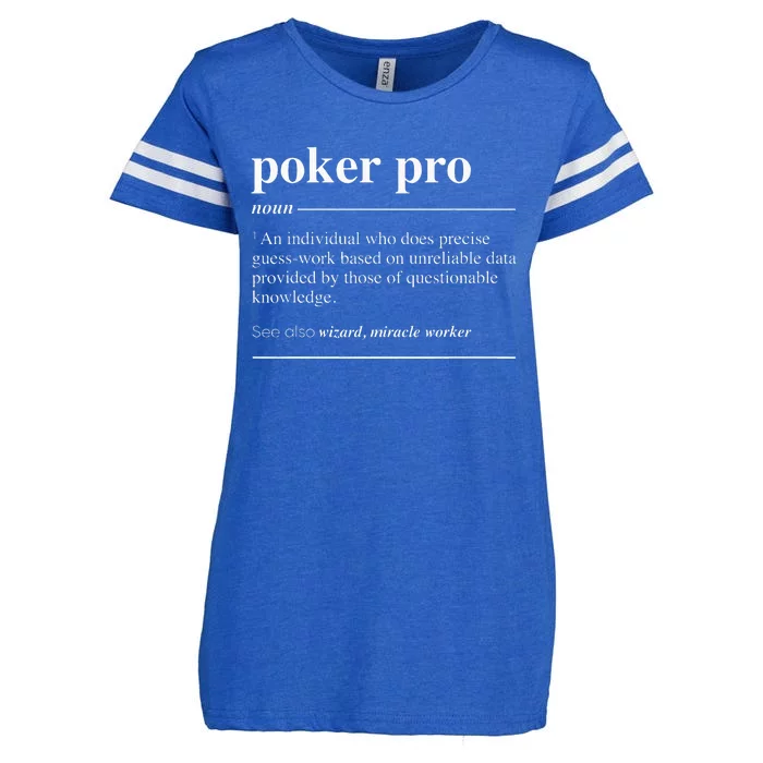 Poker Pro Definition Funny Noun Enza Ladies Jersey Football T-Shirt