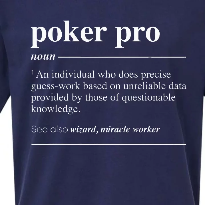 Poker Pro Definition Funny Noun Sueded Cloud Jersey T-Shirt