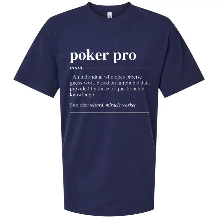 Poker Pro Definition Funny Noun Sueded Cloud Jersey T-Shirt