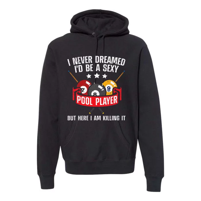 Pool Player Design Stylish and Trendy Billiards Gift Premium Hoodie