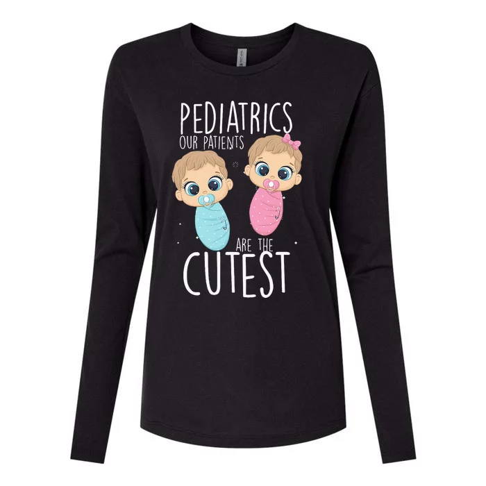 Pediatrician Pediatrics Doctor Nurse Patients Are The Cutest Womens Cotton Relaxed Long Sleeve T-Shirt