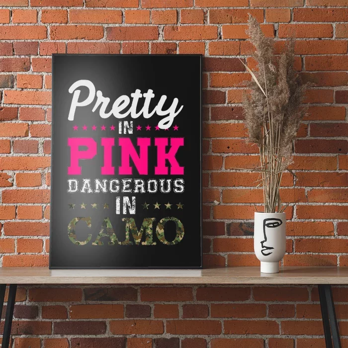 Pretty Pink Dangerous In Camo Hunter Poster