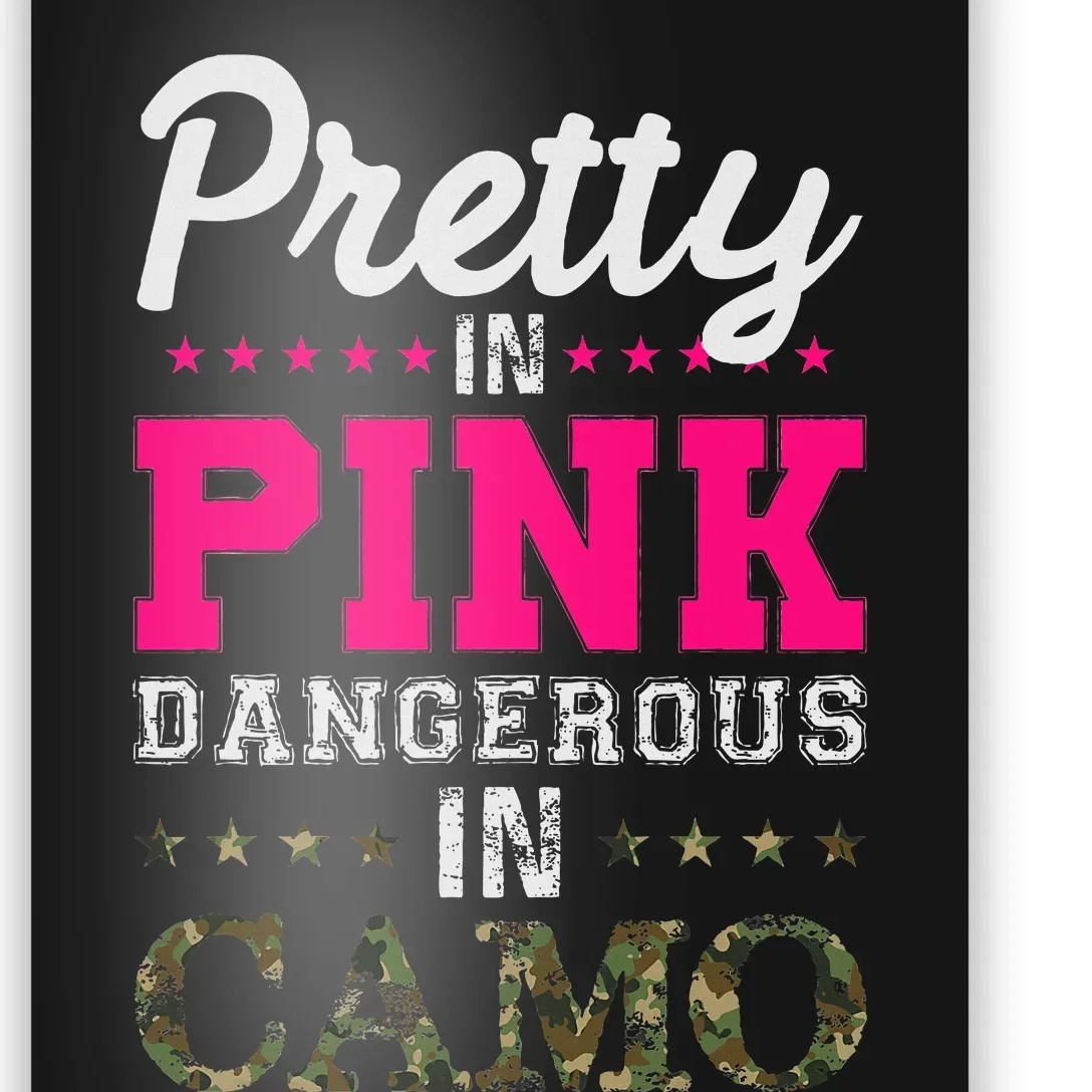 Pretty Pink Dangerous In Camo Hunter Poster