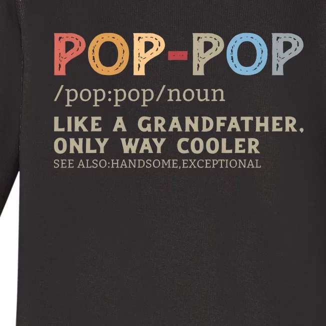 Pop Pop Definition Like A Grandfather Only Way Cooler Baby Long Sleeve Bodysuit