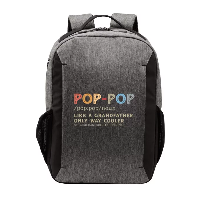 Pop Pop Definition Like A Grandfather Only Way Cooler Vector Backpack