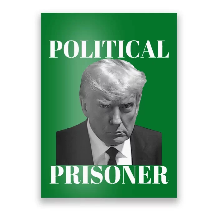 Political Prisoner Donald J Trump Black & White Mugshot Poster