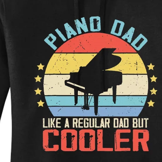 Pianist Piano Dad Like A Regular Dad Funny Piano Player Women's Pullover Hoodie