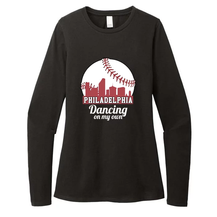 Phillies Philly Dancing On My Own Philadelphia Baseball Womens CVC Long Sleeve Shirt