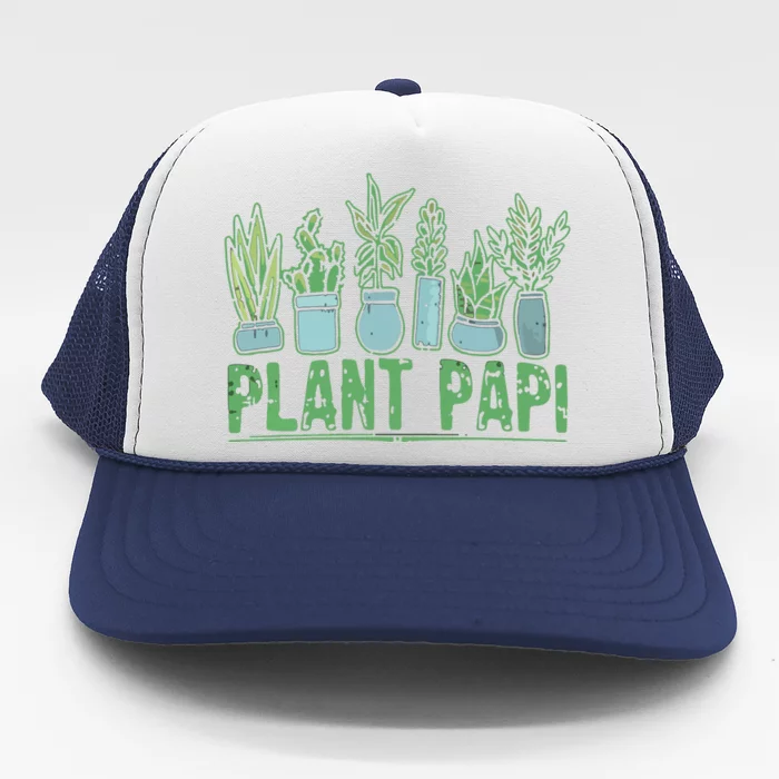 Plant Papi Daddy Father Gardener Gardening Fathers Day Trucker Hat