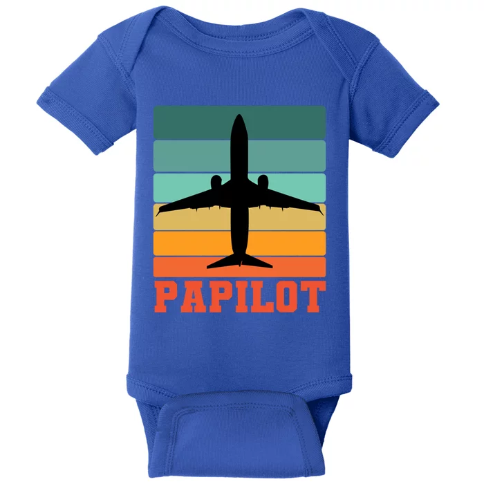 Papilot Pilot Dad Funny Gift Baby Bodysuit