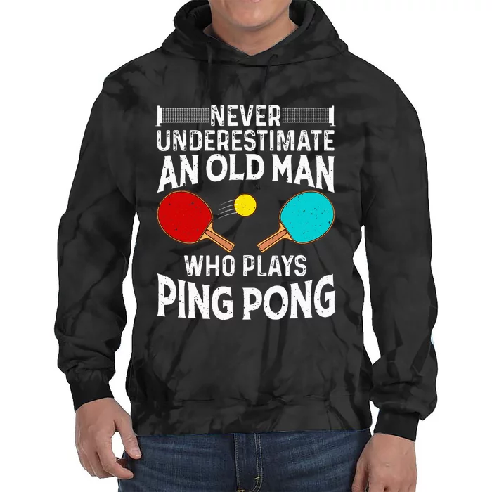 Ping Pong Design Dad Grandpa Table Tennis Player Tie Dye Hoodie