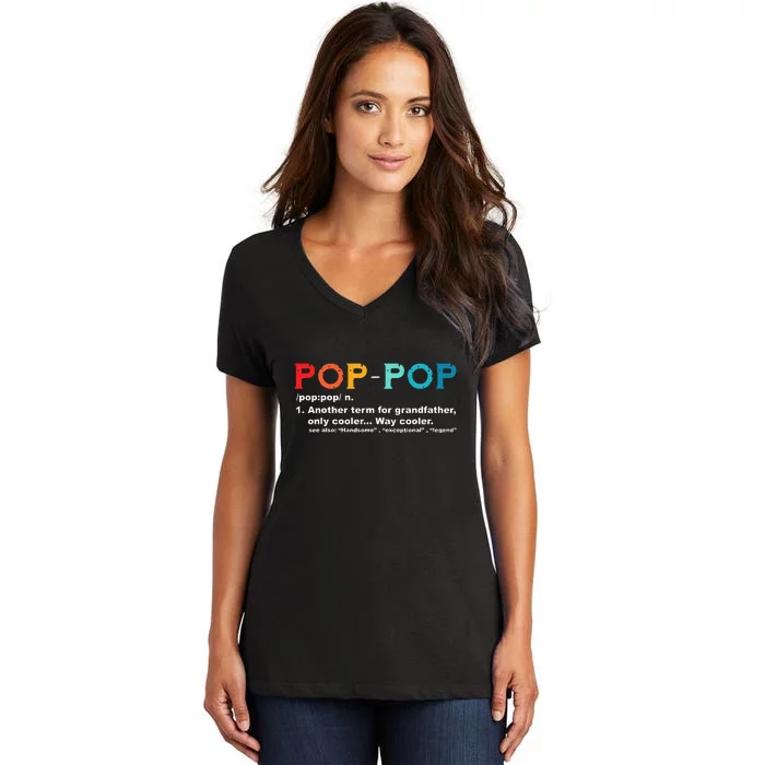 Pop Pop Definition Tee Pops Grandpa Cool Dad Vintage Gift For Dad Women's V-Neck T-Shirt