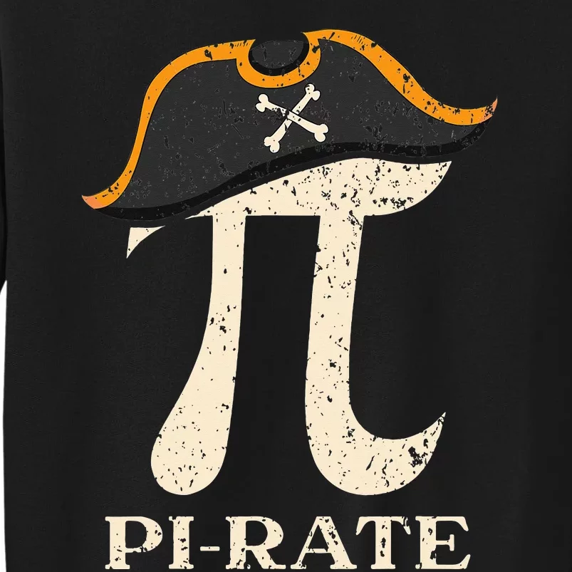 Pi-Rate Pi Day Mathematician Math Geek Pirate Lover Tall Sweatshirt