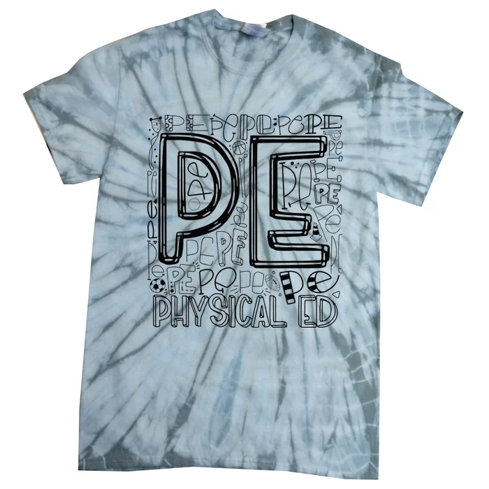 PE Physical Education Typography Teacher Back To School Cool Tie-Dye T-Shirt