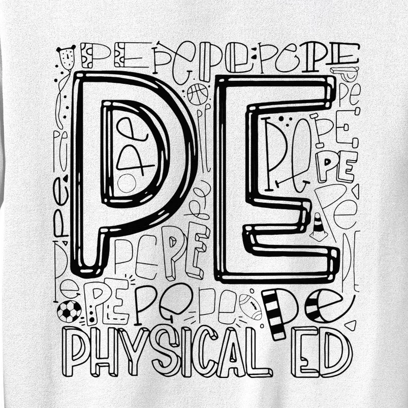 PE Physical Education Typography Teacher Back To School Cool Sweatshirt