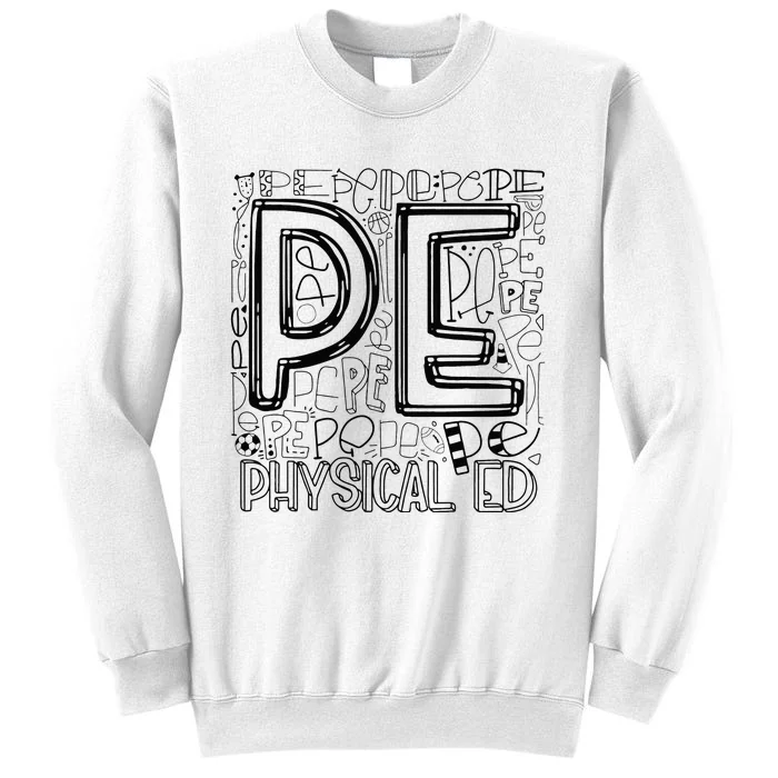 PE Physical Education Typography Teacher Back To School Cool Sweatshirt