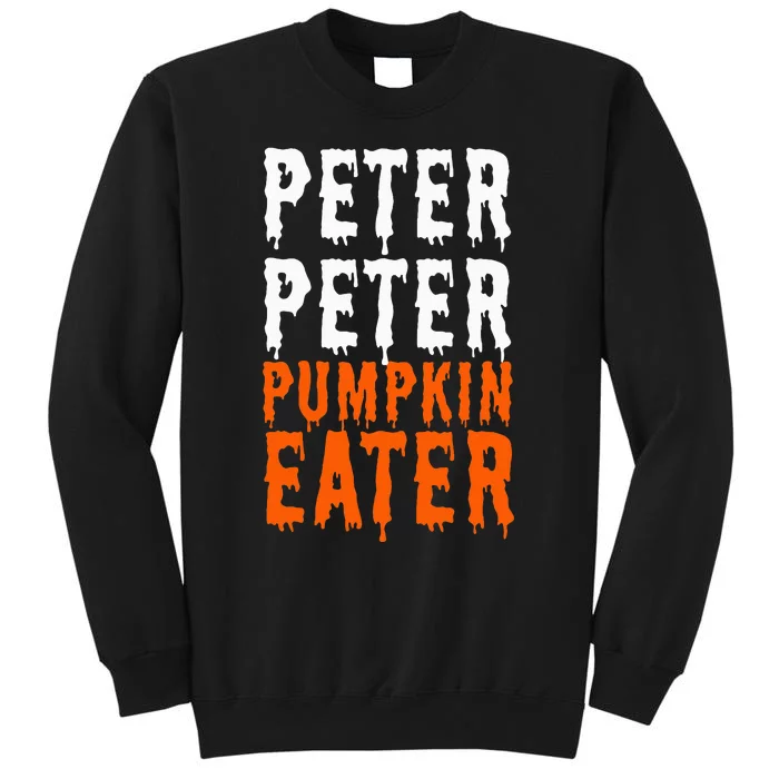 Peter Pumpkin Eater Halloween Costume Couple Tall Sweatshirt