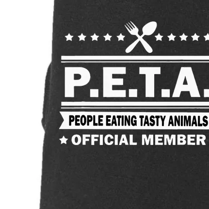 PETA People Eating Tasty Animals Funny Anti Vegetarian Doggie 3-End Fleece Hoodie