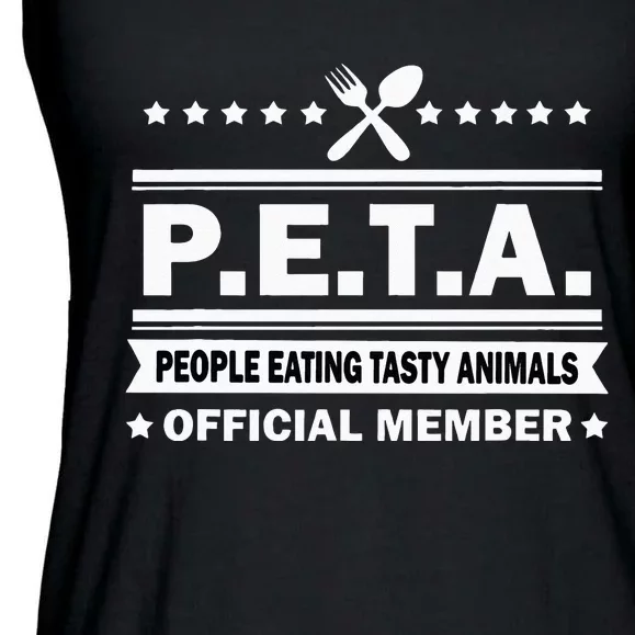 PETA People Eating Tasty Animals Funny Anti Vegetarian Ladies Essential Flowy Tank