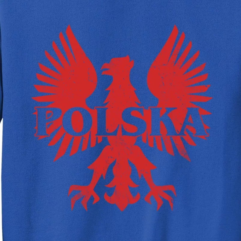 Polska Polish Eagle Funny Gift Tall Sweatshirt