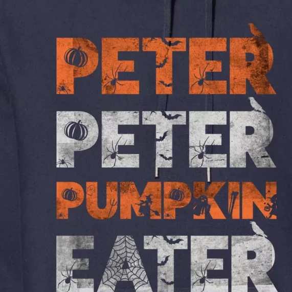 Peter Pumpkin Eater Im With The Pumpkin Distressed Premium Hoodie