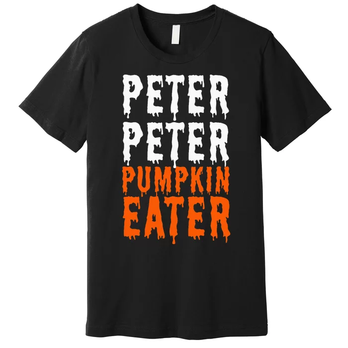 Peter Pumpkin Eater Halloween Costume Couple Premium T-Shirt